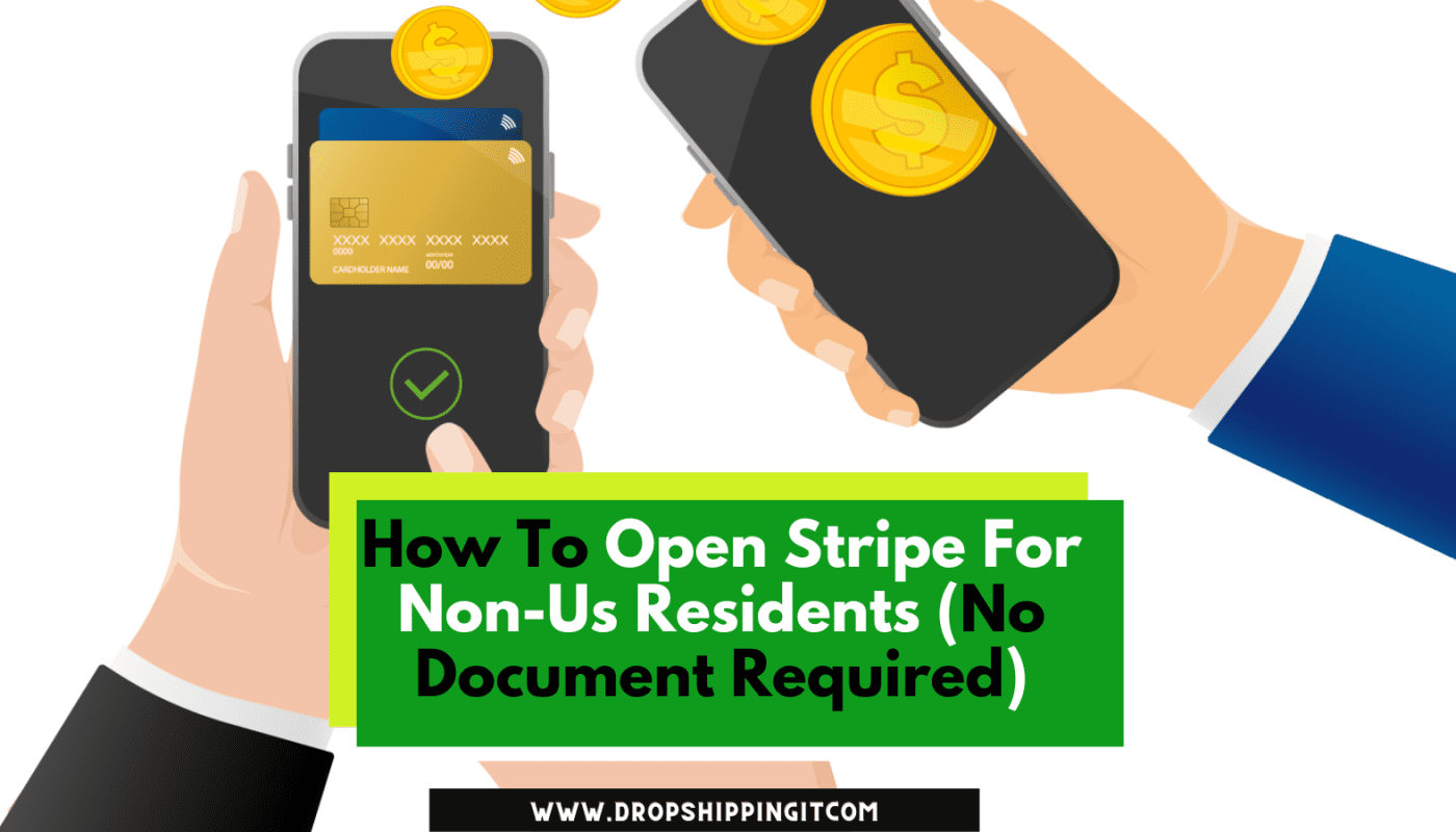 How To Open Stripe For Non-Us Residents