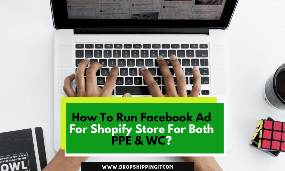 How To Run Facebook Ad For Shopify Store
