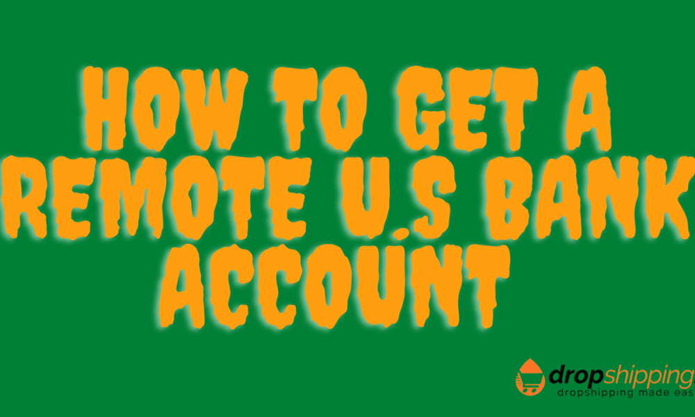 Remote U.S Bank Account