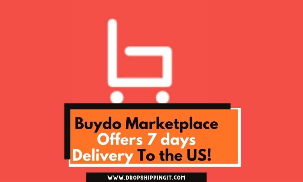 Buydo Marketplace Offers 7-days Free Shipping To The US
