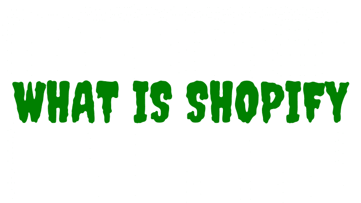 What is shopify