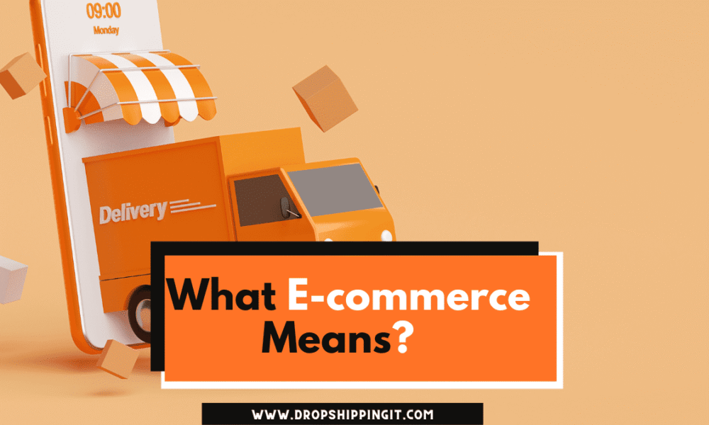 What ecommerce means