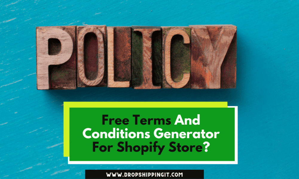 Free Terms And Conditions Generator For Shopify Store
