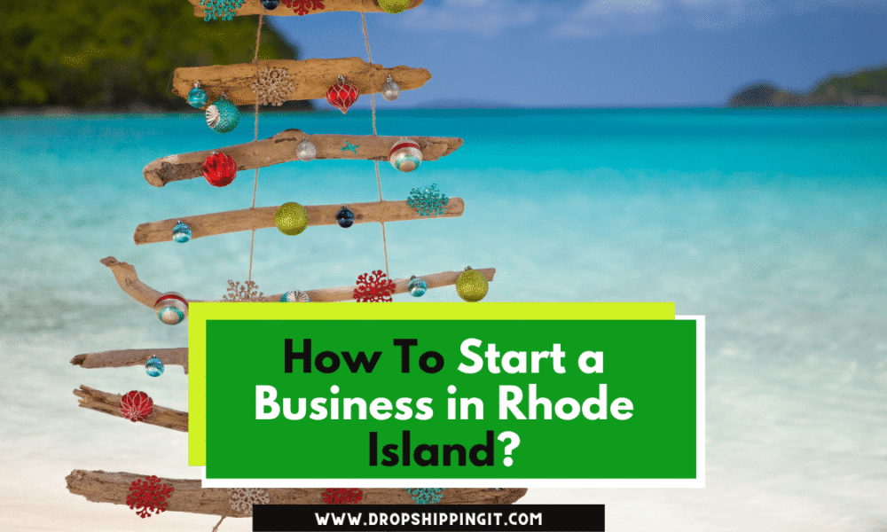 How To Start a Business in Rhode Island