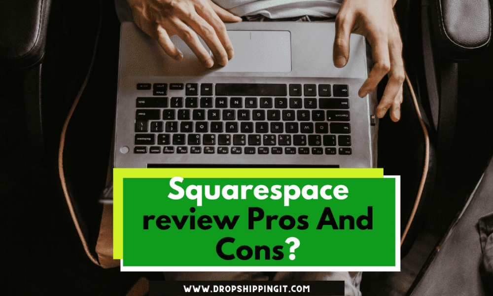 Squarespace review Pros And Cons
