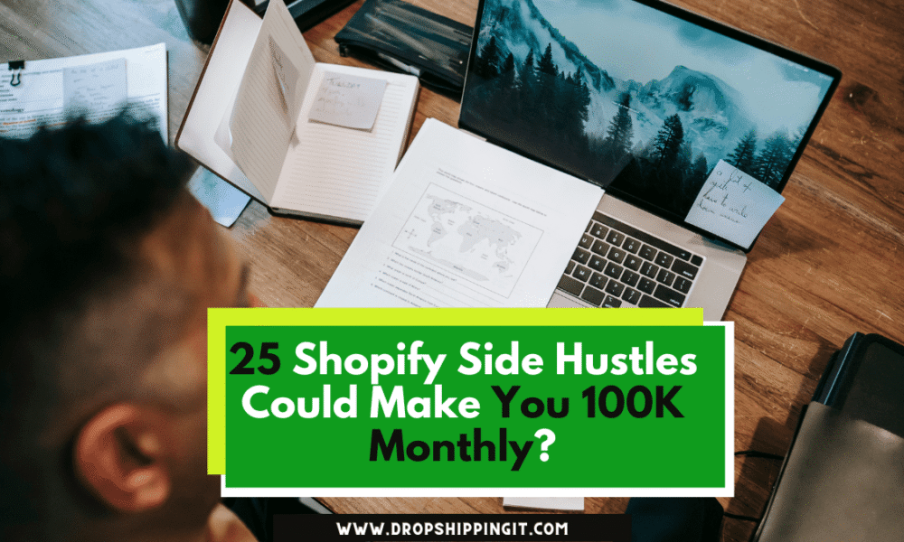 Shopify side hustles