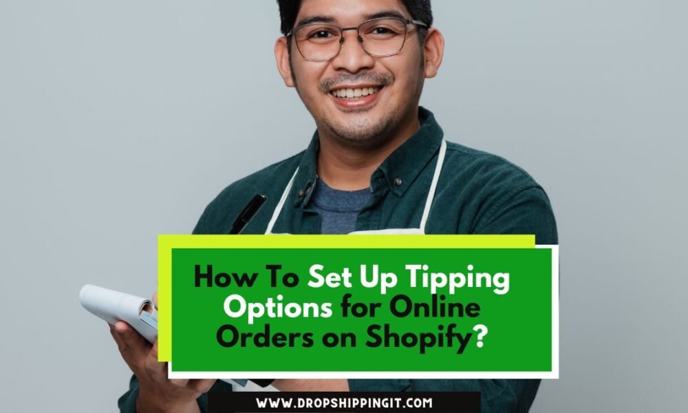 Tipping options on shopify