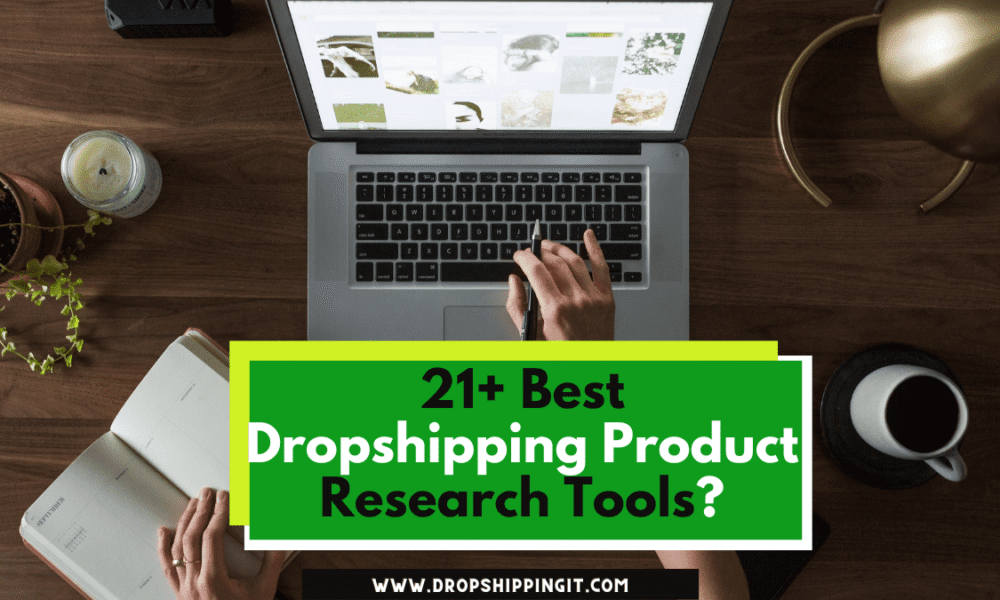 Best Dropshipping Product Research Tools