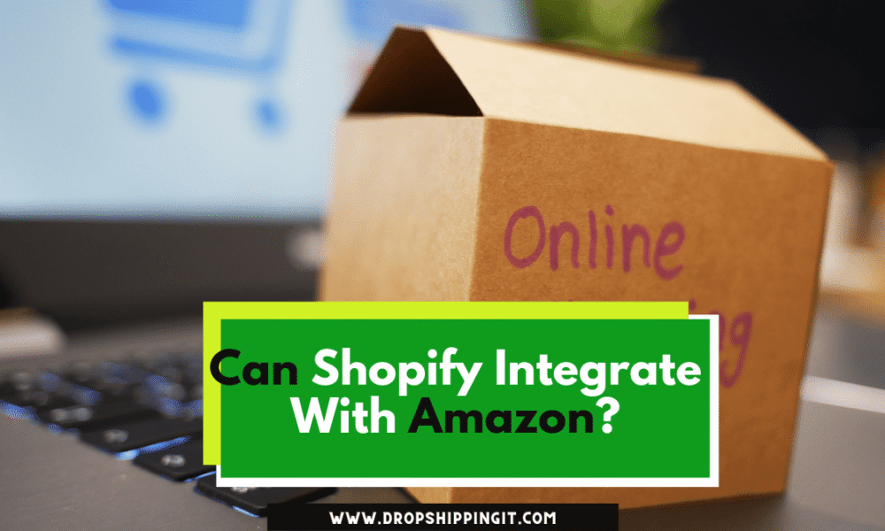 Can shopify integrate with Amazon