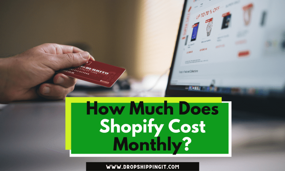 How Much Does Shopify Cost Monthly