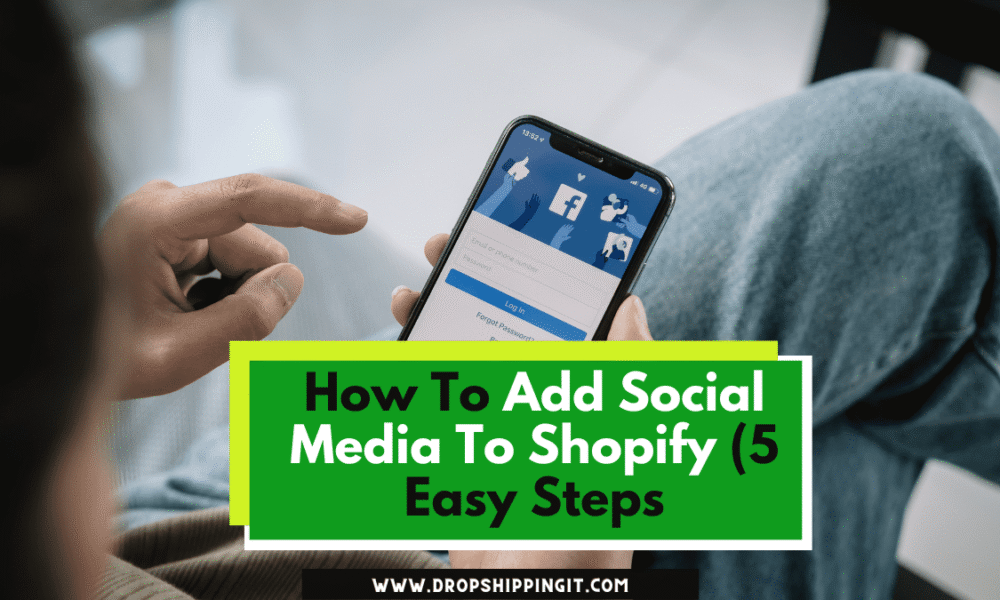 How To Add Social Media To Shopify
