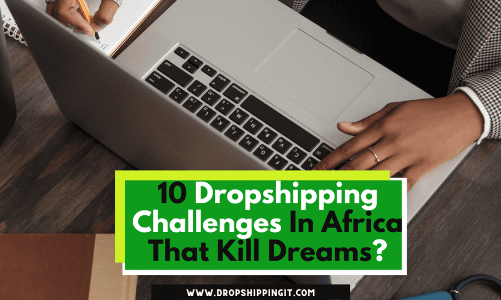 dropshipping challenges in africa