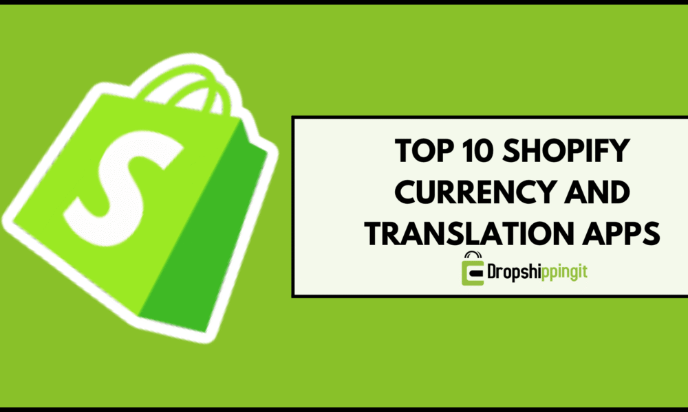 Shopify Currency And Translation Apps